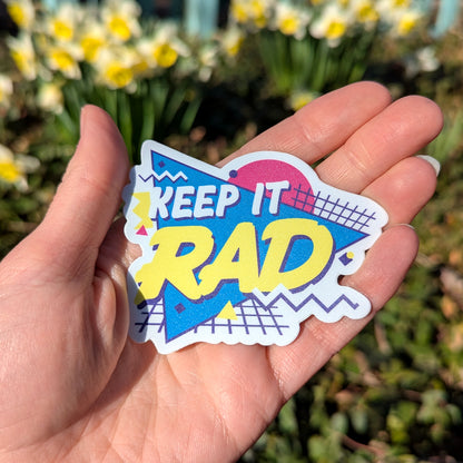 Keep it Rad 90s Style Sticker