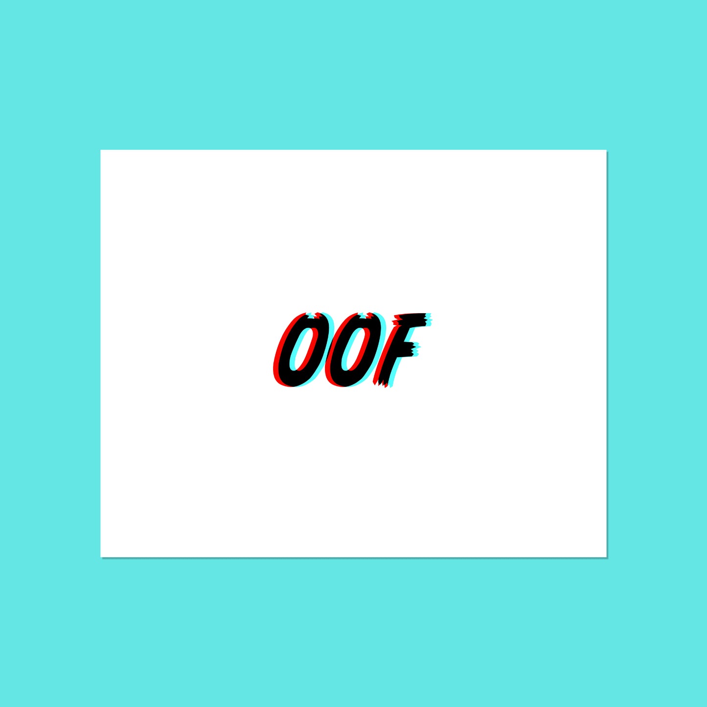 Oof Art Print