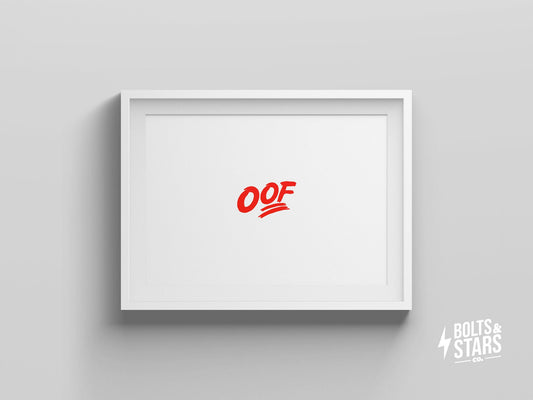 Oof Art Print